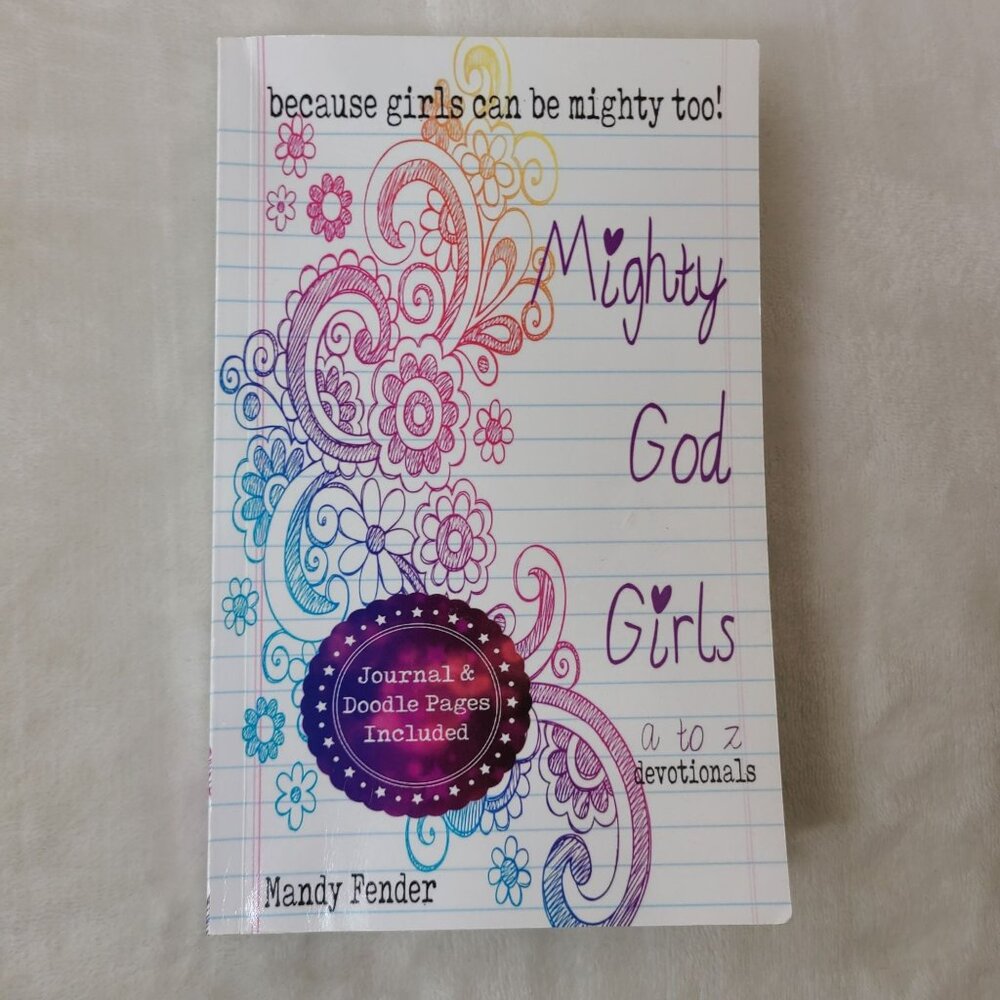 Mighty God Girls A To Z Devotionals Journal ages 7-11 By Mandy Fender 2016 - Picture 8 of 9